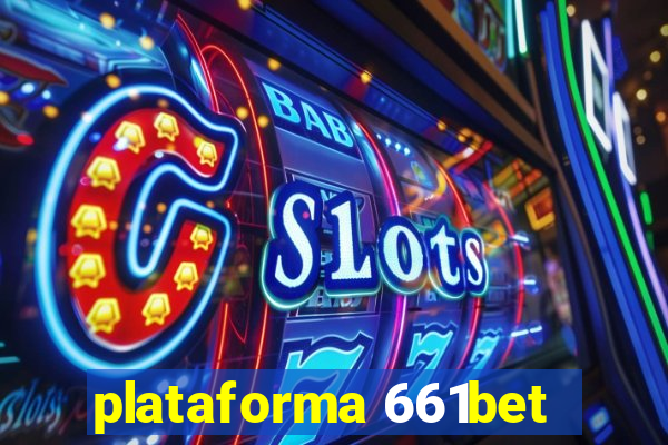 plataforma 661bet